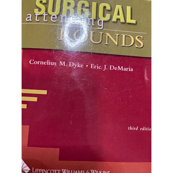 Surgical Attending Rounds by Corneliue‎ M. Dyke Eric DeMaria Excellent - Picture 2 of 4